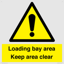 loading-bay-area-keep-area-clear-sign~